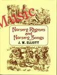 Elliott: Nursery Rhymes and Nursery Songs