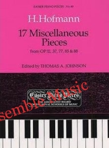 H. Hofmann: 17 Miscellaneous Pieces, from Op.11, 37, 77, 85 & 88 (ABRSM)