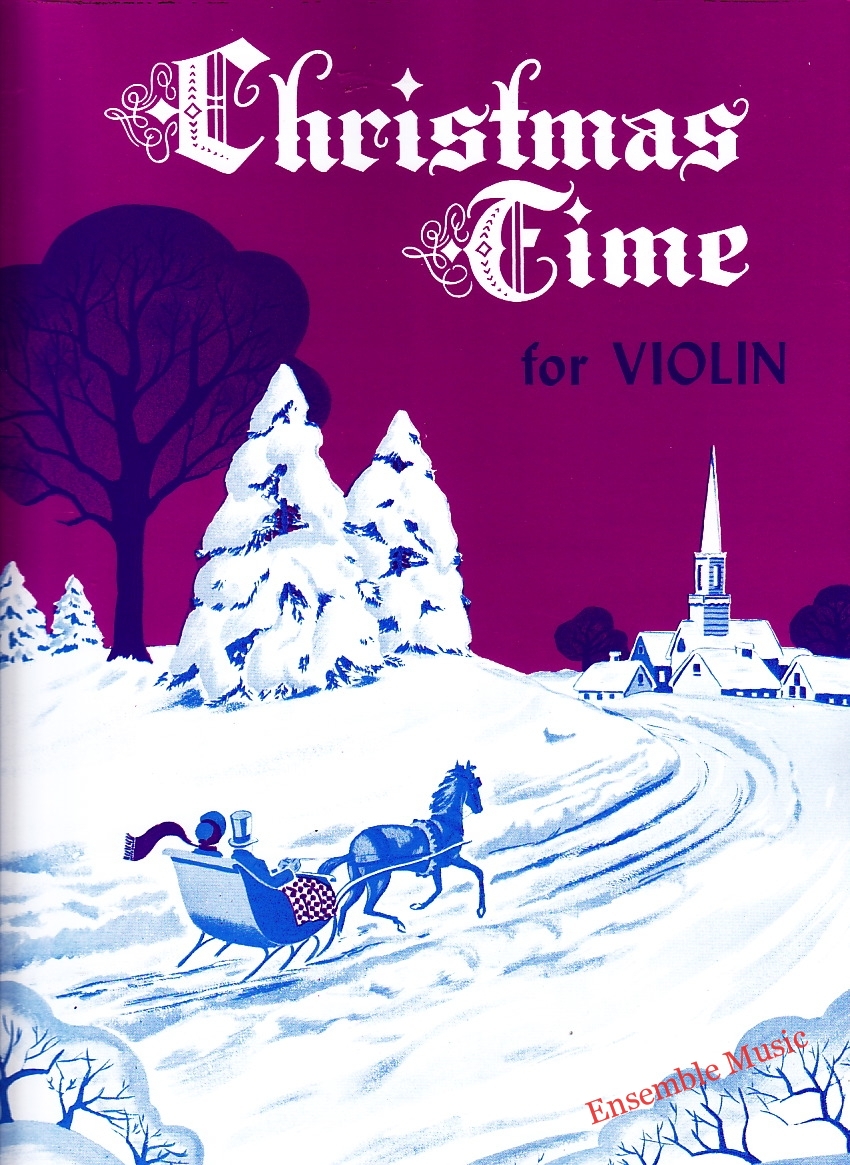 Christmas Time For Violin