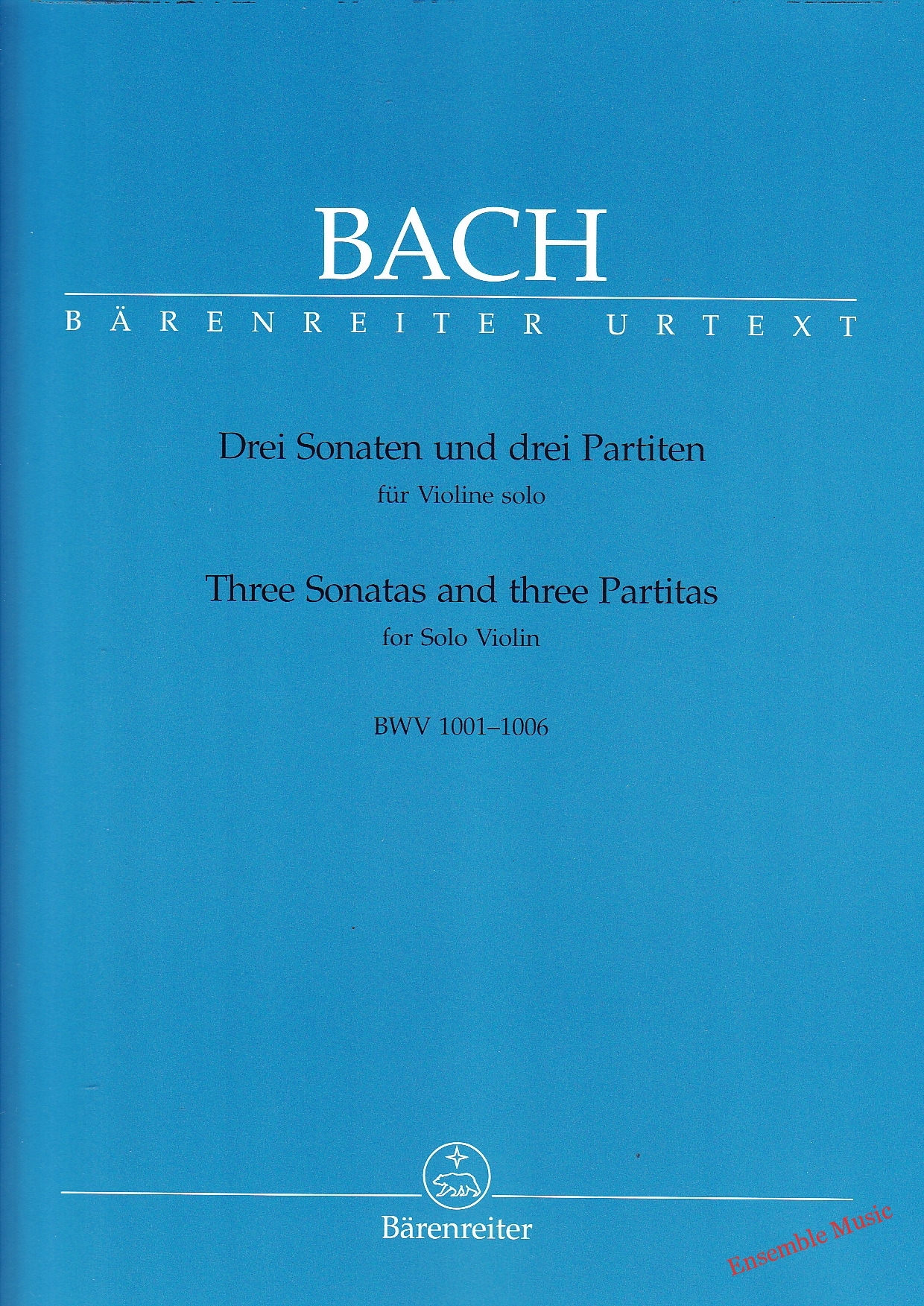 Three Sonatas and Three Partitas for Solo Violin BWV 1001-1006 (BA 5256)