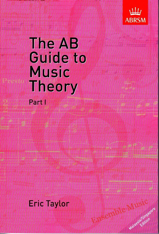 The AB Guide to Music Theory Part l (ABRSM)