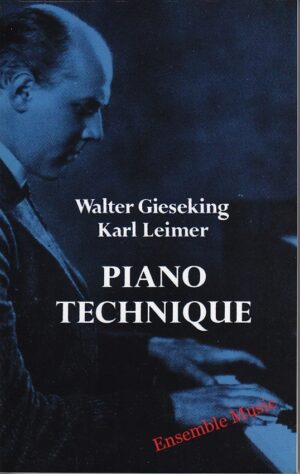 Gieseking and Leimer: Piano Technique