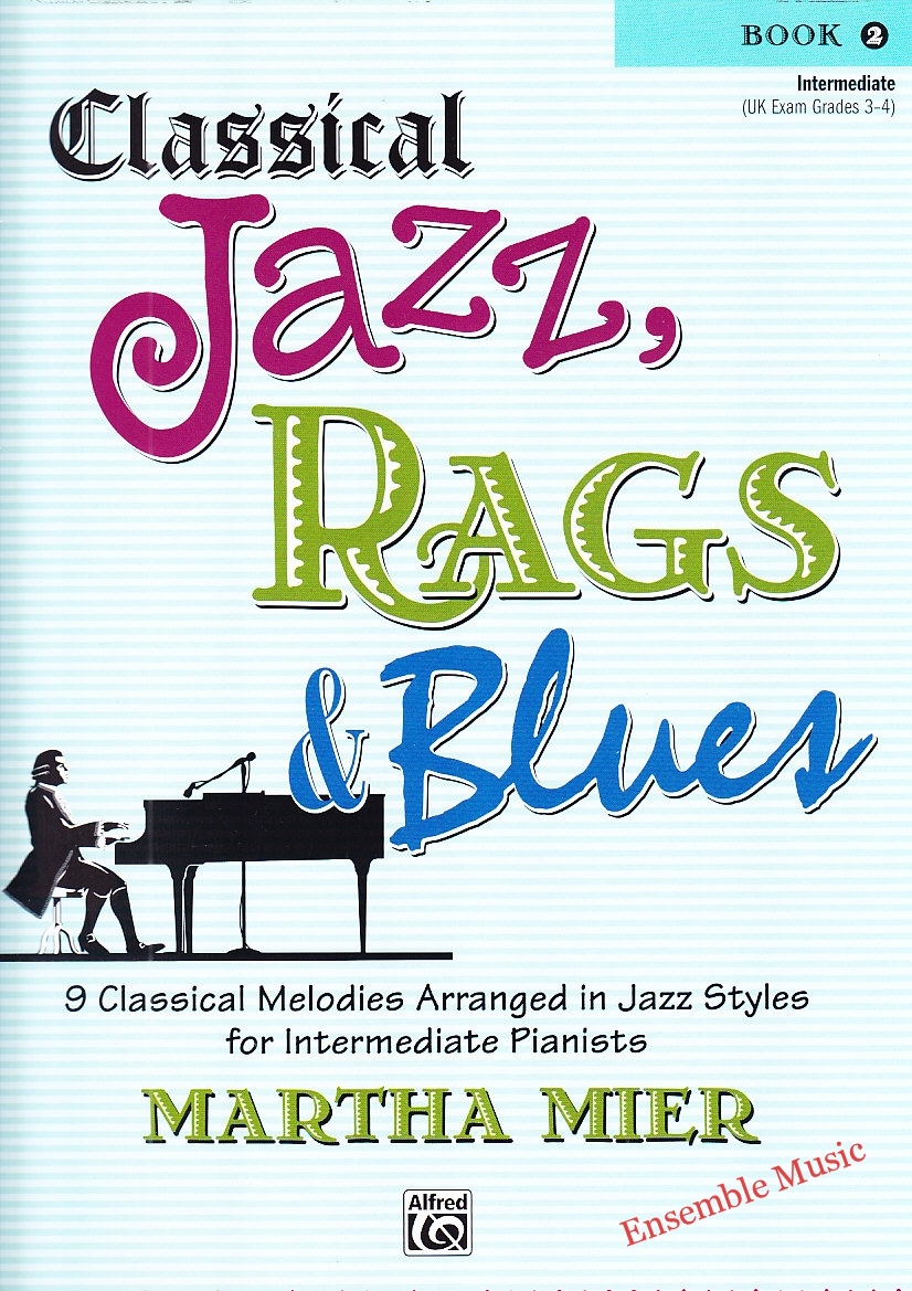 Classical Jazz, Rags & Blues, Book 2