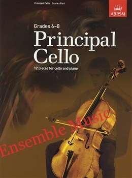 ABRSM Principal Cello Grades 6-8