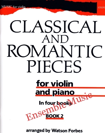 Classical and Romantic Pieces for Violin and Piano Book 2