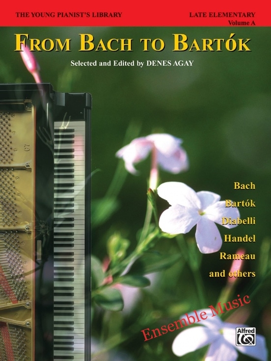 From Bach to Bartok - Late Elementary (Volume A)