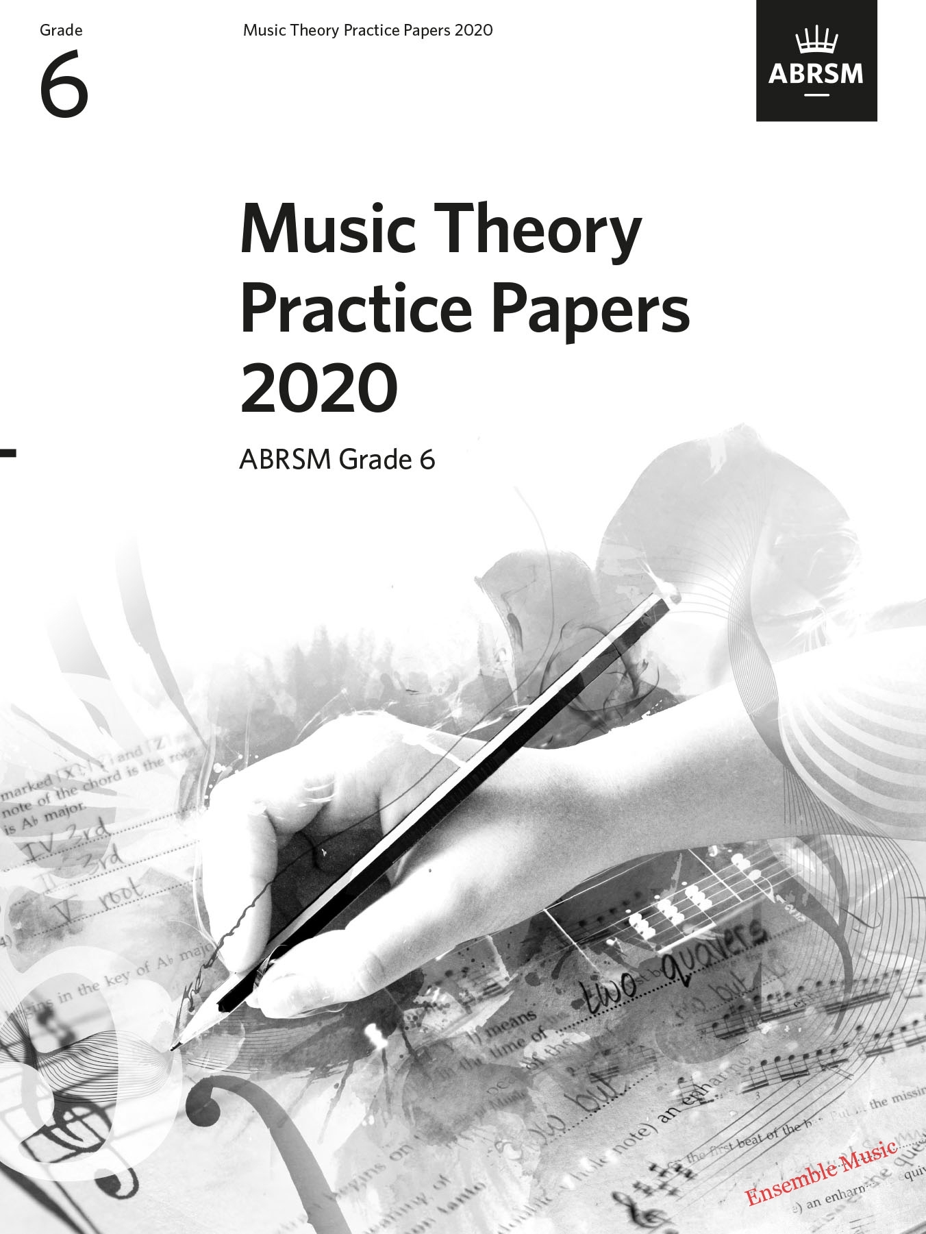 Music Theory Practice Papers 2020 ABRSM Grade 6