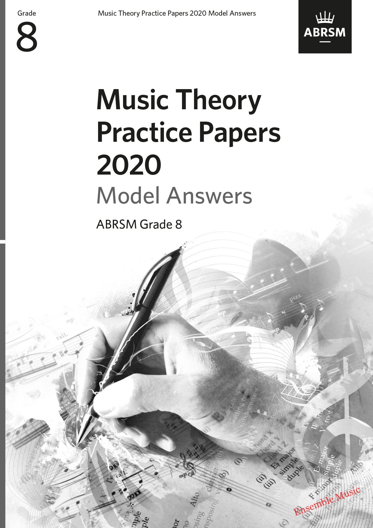 Music Theory Practice Papers 2020 Model Answers ABRSM Grade 8