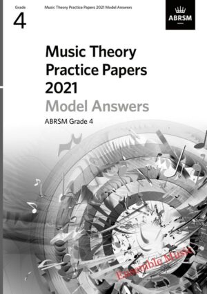 ABRSM Music Theory Practice Papers 2021 Model Answers Grade 4