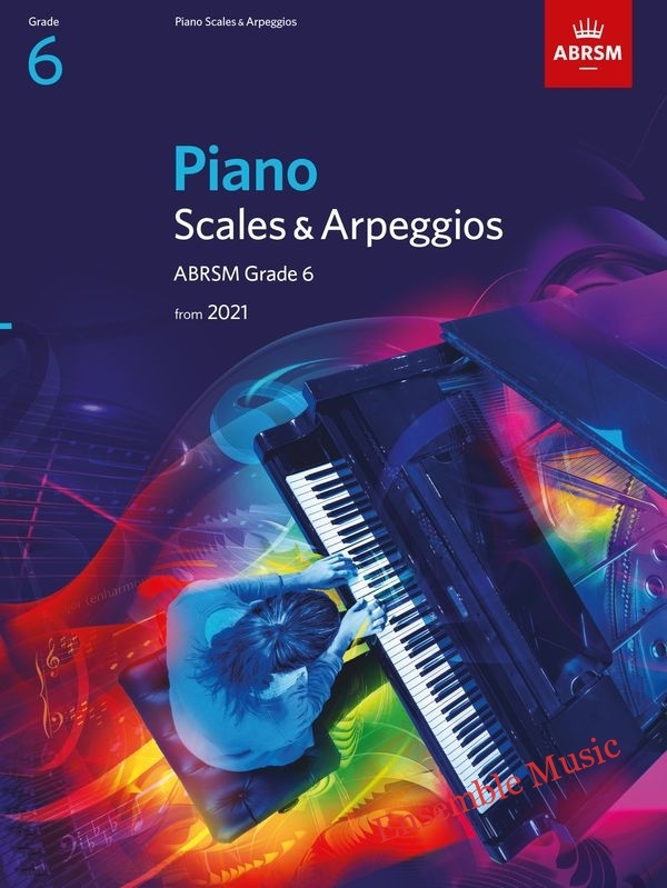 ABRSM Piano Scales & Arpeggios Grade 6 (from 2021)