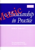 Musicianship in Practice Book 2, Grade 4-5