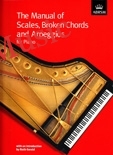 The Manual of Scales, Broken Chords and Arpeggios for Piano
