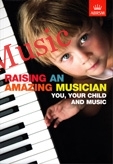 Raising an Amazing Musician