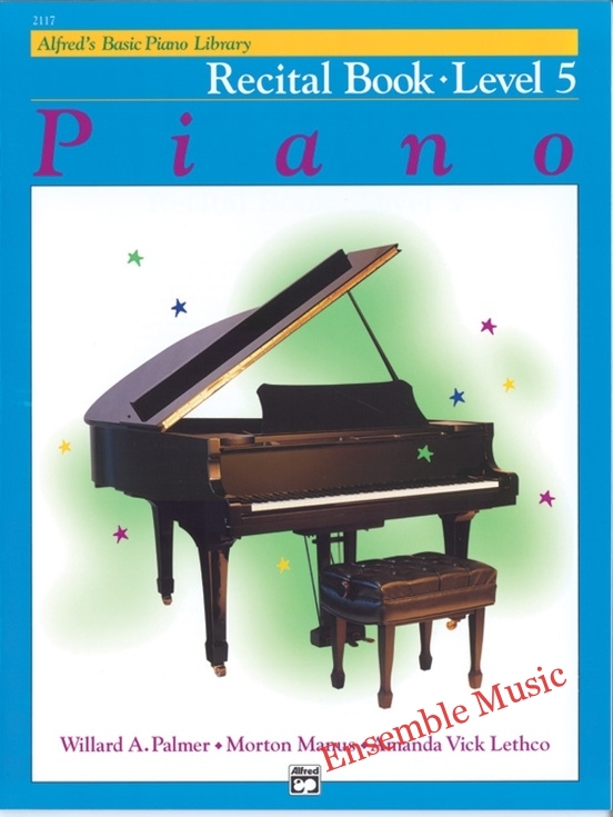 Recital Book Level 5 (Alfred's Basic Piano Library)