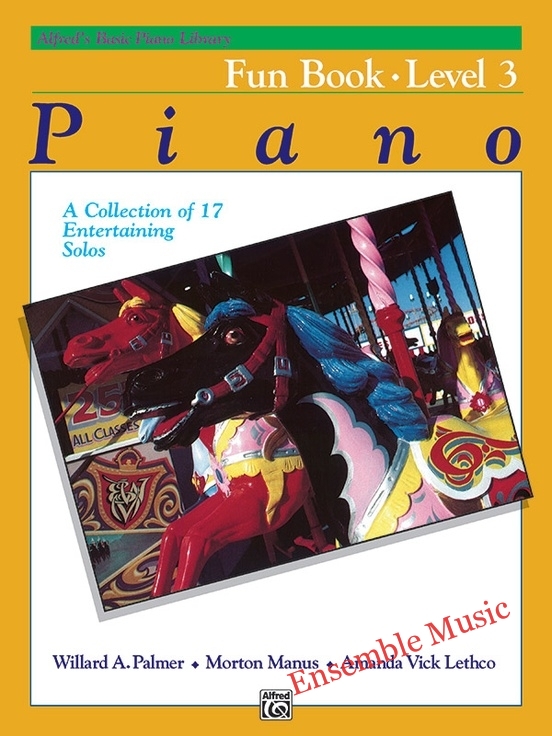 Fun Book Level 3 (Alfred's Basic Piano Library)
