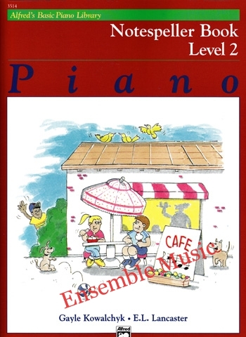 Alfred's Basic Piano Library: Notespeller Book Level 2 - Ensemble Music