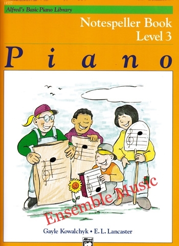 Alfred's Basic Piano Library: Notespeller Book Level 3 - Ensemble Music