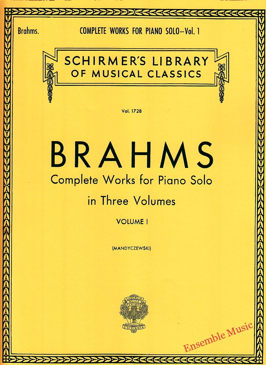 Brahms Complete Works For Piano Solo Volume I