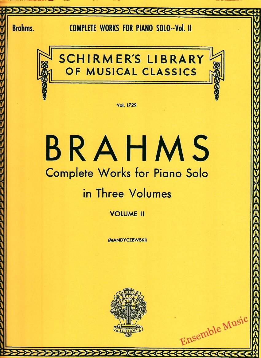 Brahms Complete Works For Piano Solo Volume II