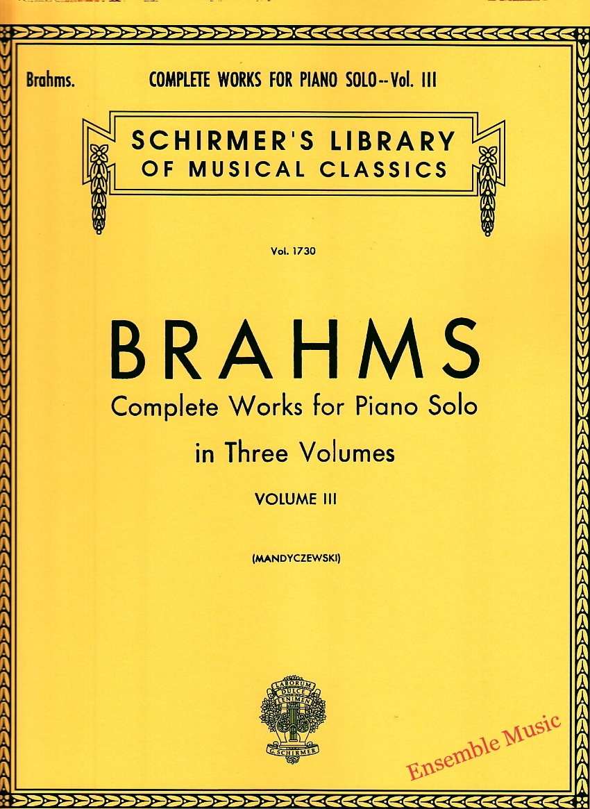 Brahms Complete Works For Piano Solo Volume III