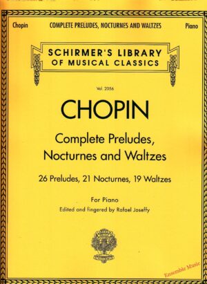 Chopin Complete Preludes, Nocturnes and Waltzes
