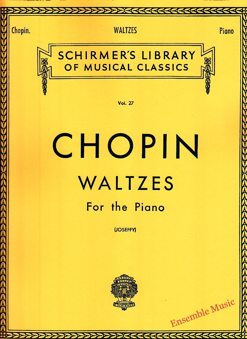 Chopin Waltzes For the Piano (Joseffy)