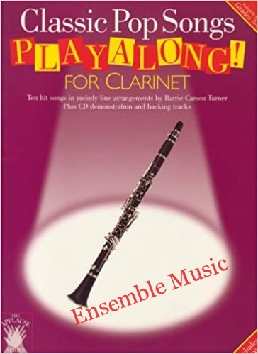 Classic Pop Songs Playalong for Clarinet