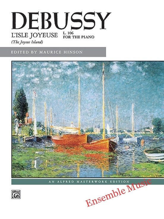 Debussy: L'Isle joyeuse (The Joyous Island) L.106