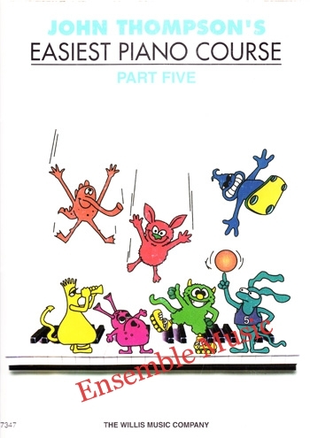 John Thompson's Easiest Piano Course Part Five (5)