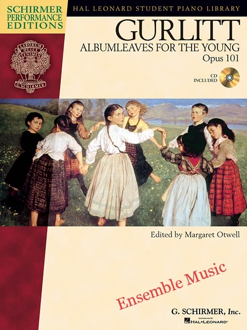 Gurlitt Albumleaves for the Young, Opus 101 (CD Included)