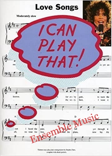 I Can Play That! Love Songs