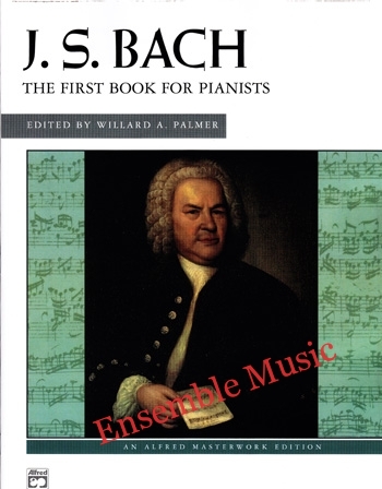 J.S. Bach The First Book for Pianists
