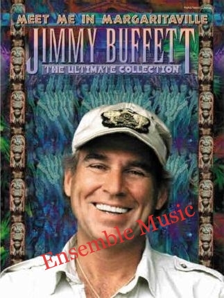 Meet Me in Margaritaville - Jimmy Buffett (The Ultimate Collection)