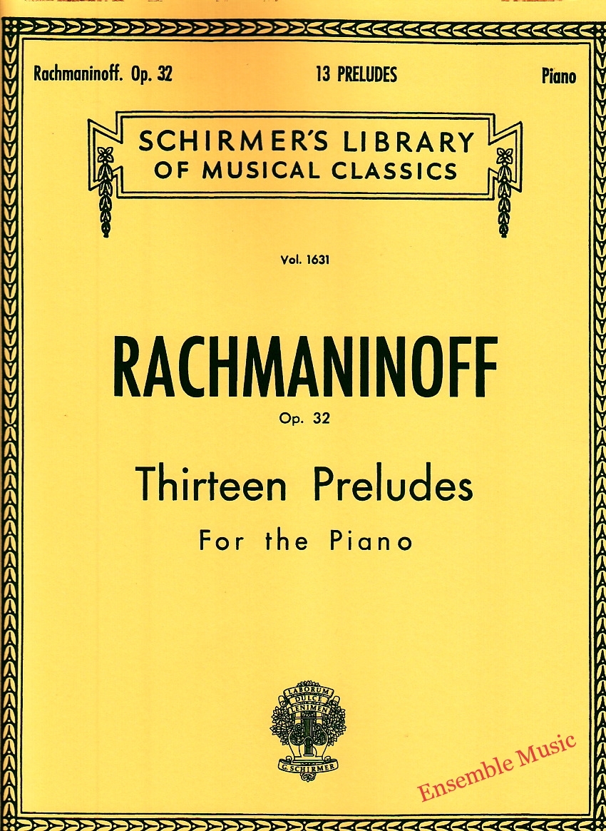 Rachmaninoff Op. 32 Thirteen Preludes For the Piano