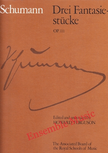 Schumann Drei Fantasiestucke Op 111