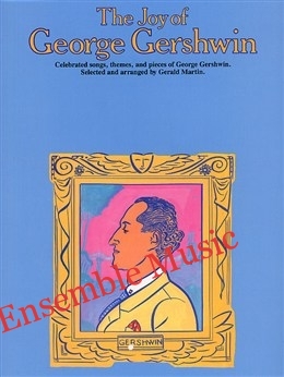 The Joy of George Gershwin