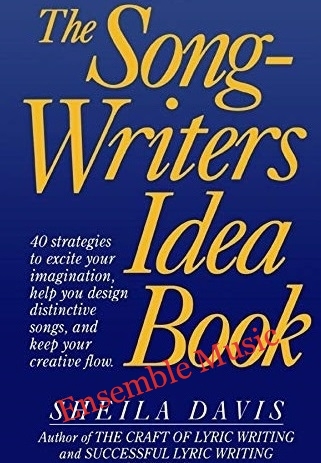 The Songwriters Idea Book (Hardcover)