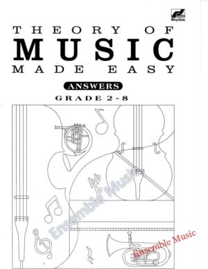 Theory of Music Made Easy Answers Grade 2-8
