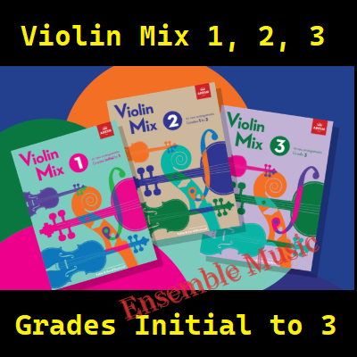 ABRSM Violin Mix 1, Mix 2, Mix 3 Repertoire Series