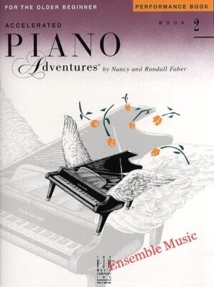 Accelerated Piano Adventures Performance Book 2