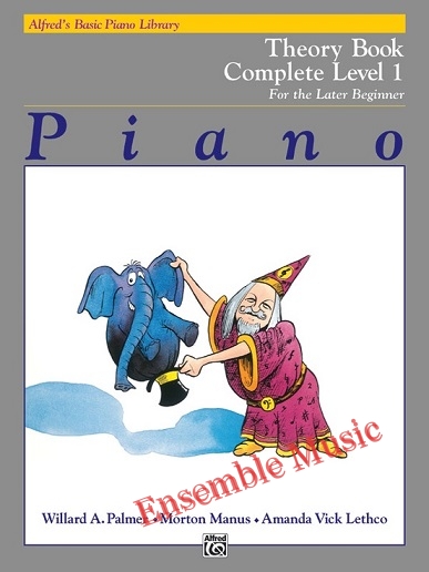 Alfred's Basic Piano Course: Theory Book Complete Level 1 for the late beginners