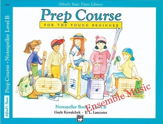 Alfred's Prep Course For The Young Beginner Notespeller Level B