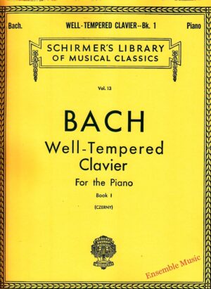 Bach Well-Tempered Clavier For the Piano Book 1