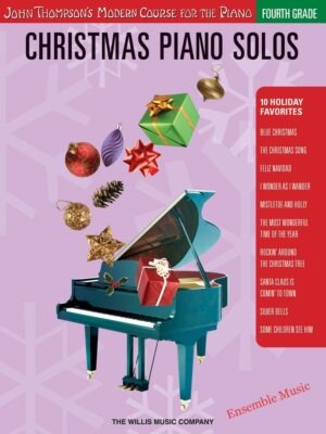 John Thompson's Modern Course For The Piano Christmas Piano Solos Fourth Grade