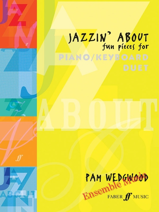 Jazzin' About: Fun Pieces for Piano / Keyboard Duet