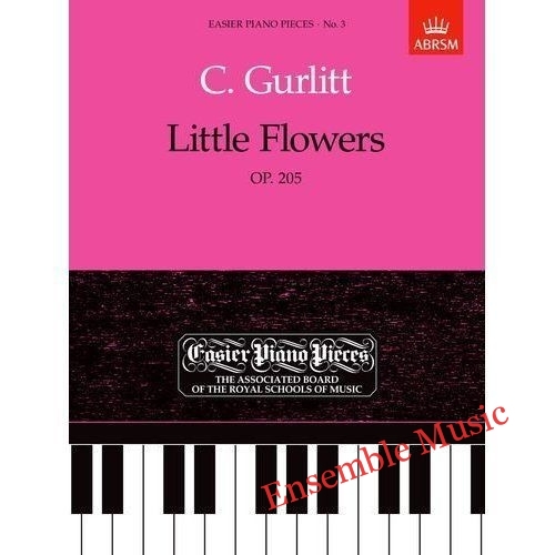 C. Gurlitt: Little Flowers, Op 205 (ABRSM)
