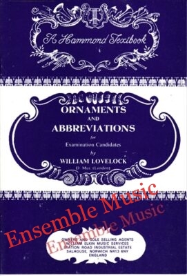 Hammond Textbook : Ornaments And Abbreviations for Examination Candidates (by William Lovelock)
