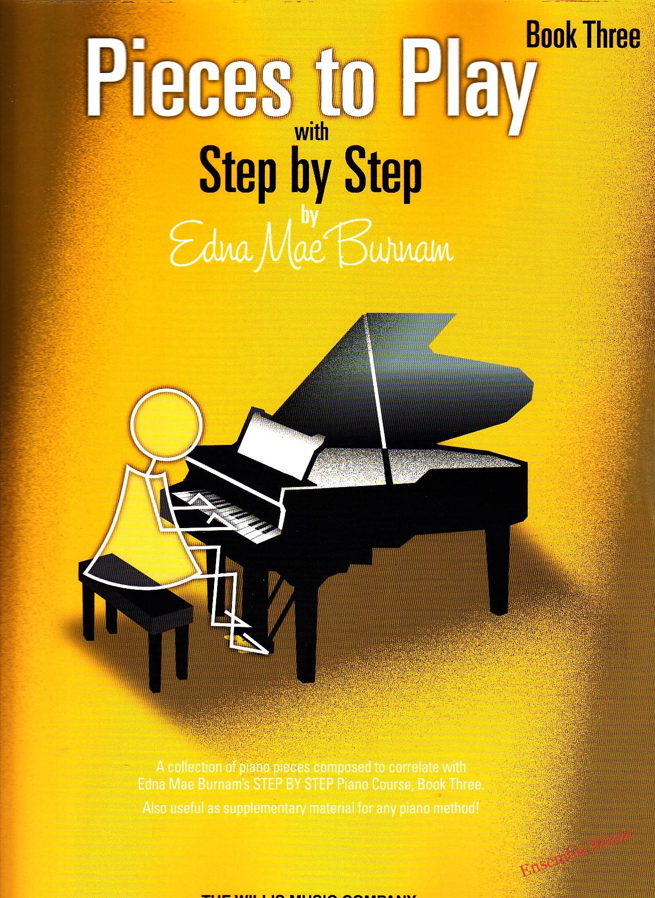 Pieces To Play With Step By Step By Edna Mae Burnam Book Three (3)