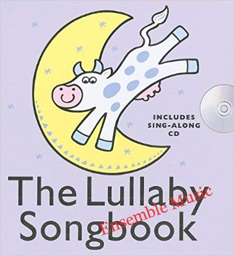 The Lullaby Songbook With CD