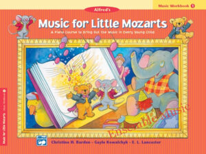 Music for Little Mozarts, Music Workbook Book 1